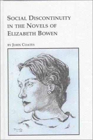 Social discontinuity in the novels of Elizabeth Bowen