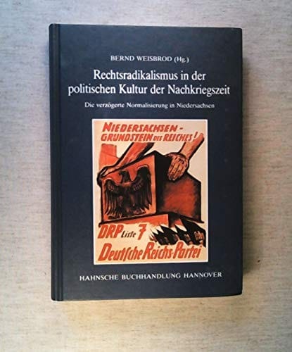 Rechtsradikalismus in der politischen Kultur der Nachkriegszeit