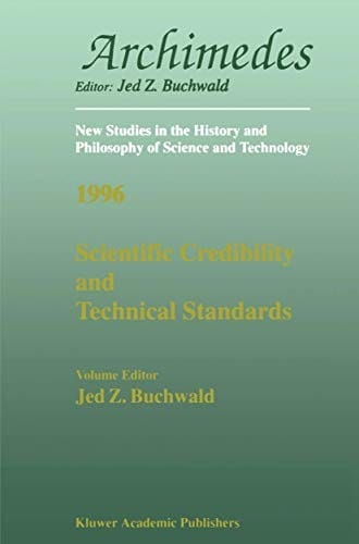 Scientific credibility and technical standards in 19th and early 20th century Germany and Britain