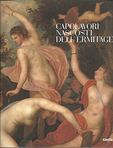 Capolavori nascosti dell'Ermitage