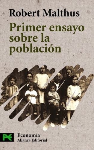 Primer ensayo sobre la poblacion/ An Essay on the Principles of Population