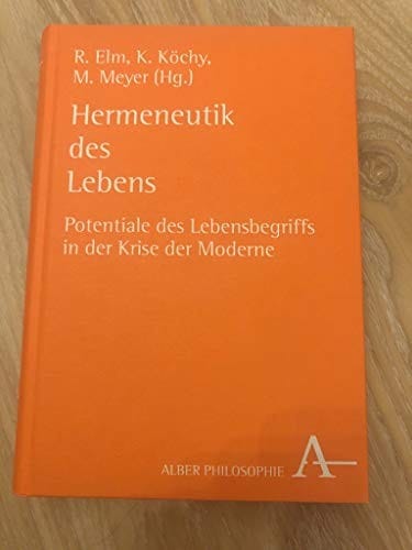 Hermeneutik des Lebens