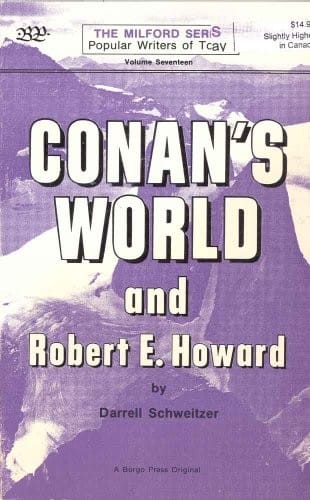 Conan's world and Robert E. Howard