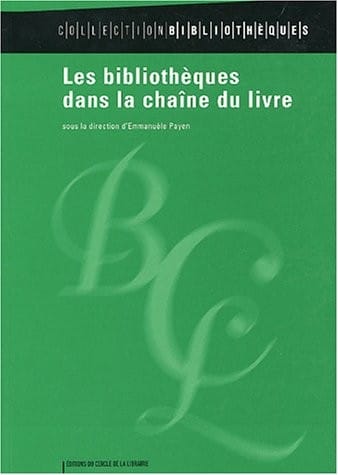Les bibliothèques dans la chaîne du livre