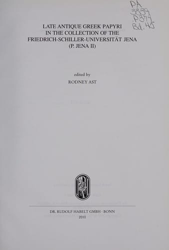 Late antique Greek papyri in the collection of the Friedrich-Schiller-Universität Jena