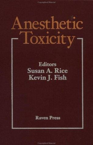 Anesthetic toxicity