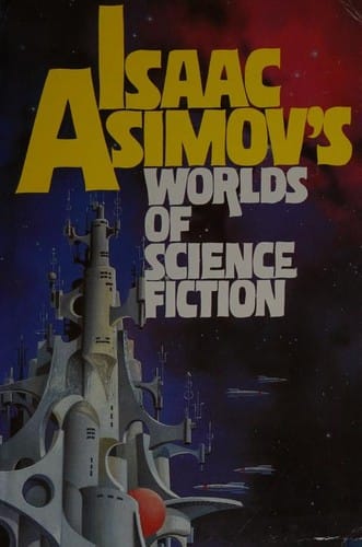 Isaac Asimov's worlds of science fiction