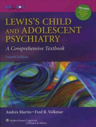 Lewis's child and adolescent psychiatry