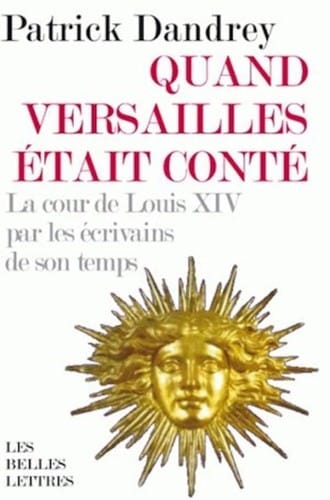 Quand Versailles était conté