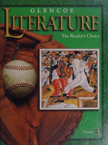 Glencoe literature--the reader's choice--course 3