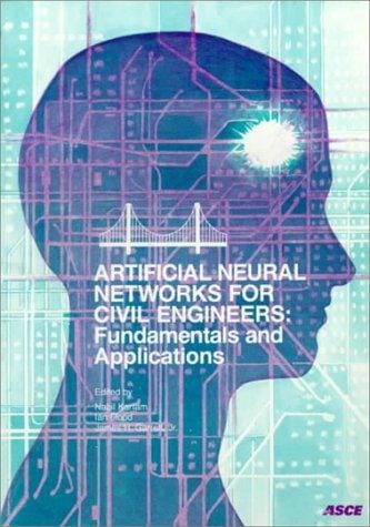 Artificial neural networks for civil engineers