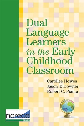 Dual language learners in the early childhood classroom