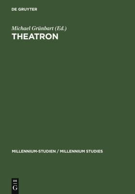 Millennium Studien / Millenium Studies, Bd. 13: Theatron: rhetorische Kultur in Sp atantike und Mittelalter / Rhetorical culture in Late Antiquity...