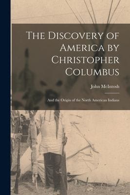 The discovery of America by Christopher Columbus