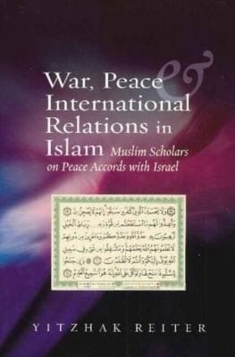 War, peace and international relations in Islam