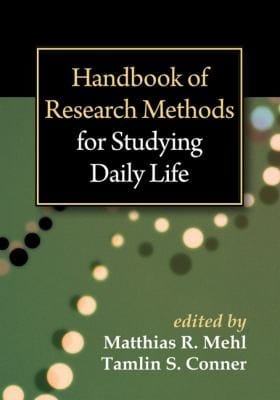 Handbook of research methods for studying daily life