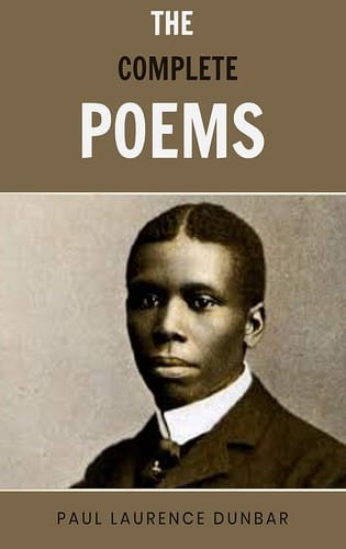 The complete poemsof Paul Laurence Dunbar