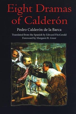 Eight dramas of Calderón