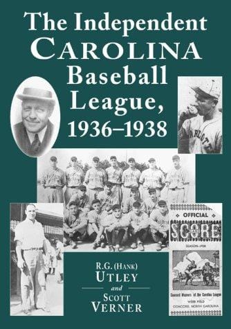 The independent Carolina Baseball League, 1936-1938