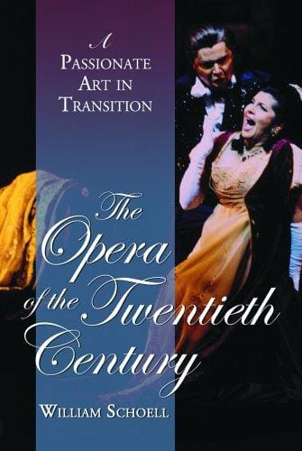 The opera of the twentieth century