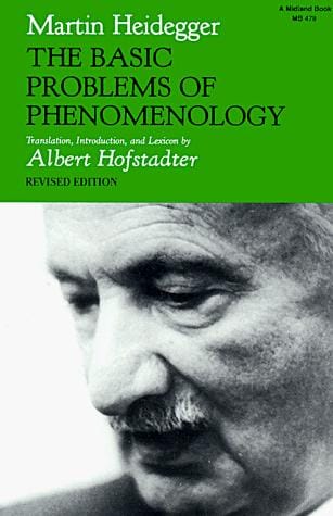 The Basic Problems of Phenomenology (Studies in Phenomenology and Existential Philosophy)