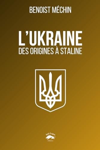L'Ukraine des origines à Staline