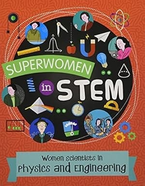 Women scientists in physics and engineering