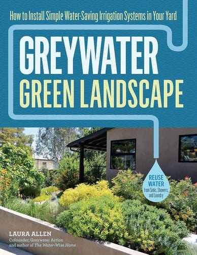 Greywater, green landscape