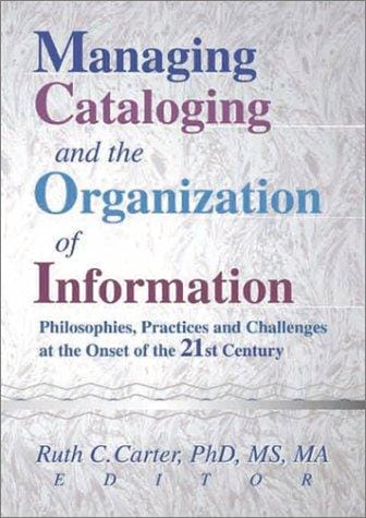 Managing cataloging and the organization of information