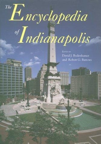 The Encyclopedia of Indianapolis