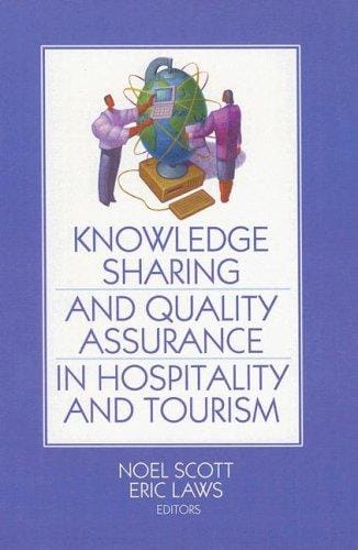 Knowledge sharing and quality assurance in hospitality and tourism
