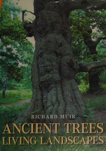 ANCIENT TREES, LIVING LANDSCAPES