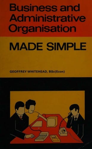 Business and administrative organisation made simple