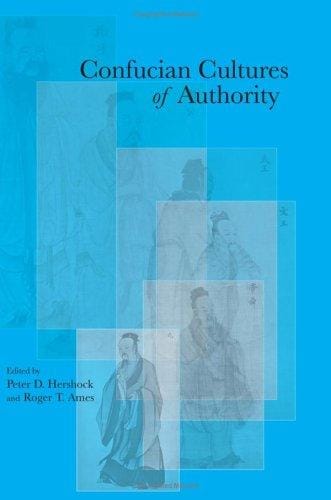 Confucian Cultures of Authority (SUNY series in Asian Studies Development)