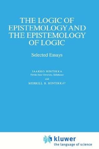 The logic of epistemology and the epistemology of logic