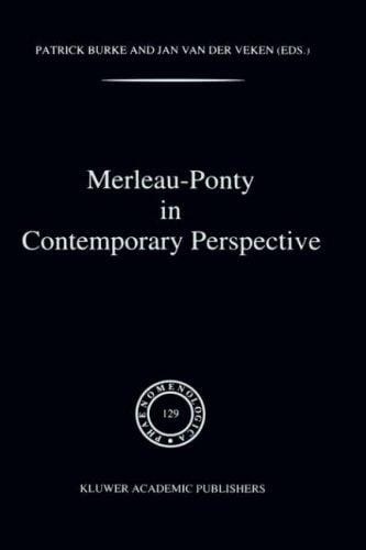 Merleau-Ponty in contemporary perspectives