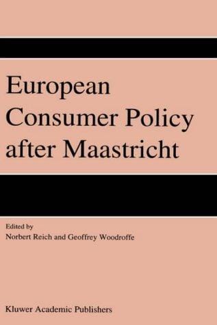 European consumer policy after Maastricht