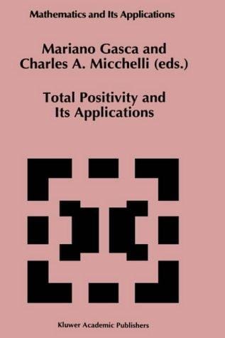 Total positivity and its applications