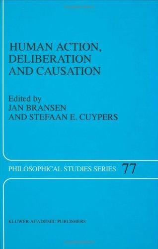 Human action, deliberation, and causation