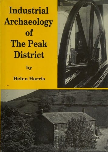 Industrial archaeology of the Peak District