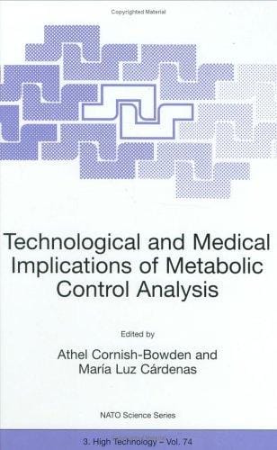 Technological and medical implications of metabolic control analysis