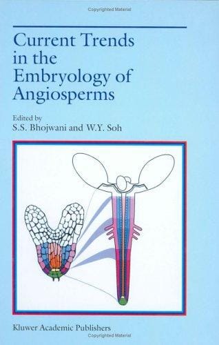 Current trends in the embryology of angiosperms