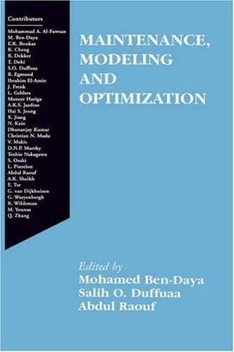 Maintenance, modeling, and optimization
