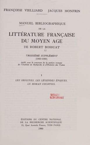 Manuel bibliographique de la littérature française du Moyen âge