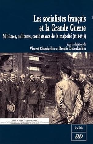 Les socialistes français et la Grande Guerre