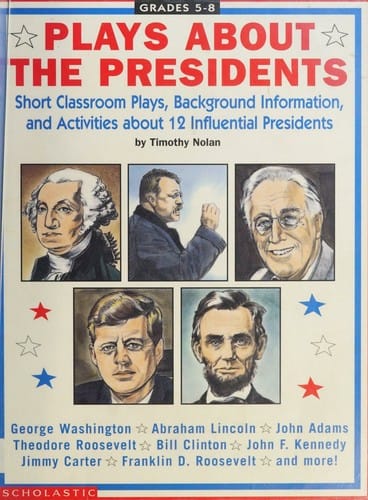 Plays about the presidents