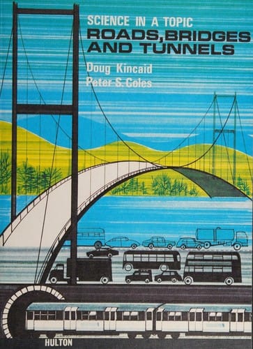 Roads, bridges and tunnels