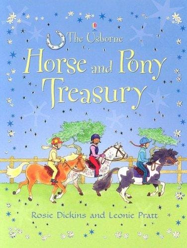 The Usborne horse and pony treasury