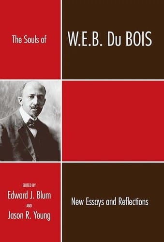 The souls of W.E.B. Du Bois