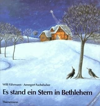 Es stand ein Stern in Bethlehem